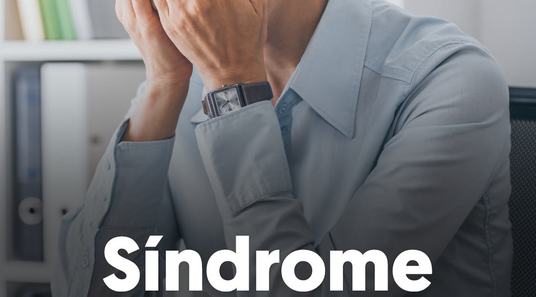Como saber se é Síndrome de Burnout