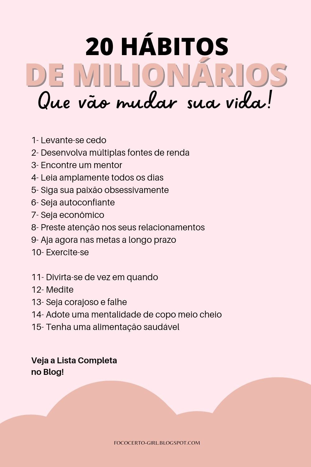 20 Hábitos de milionários que vão mudar sua vida!