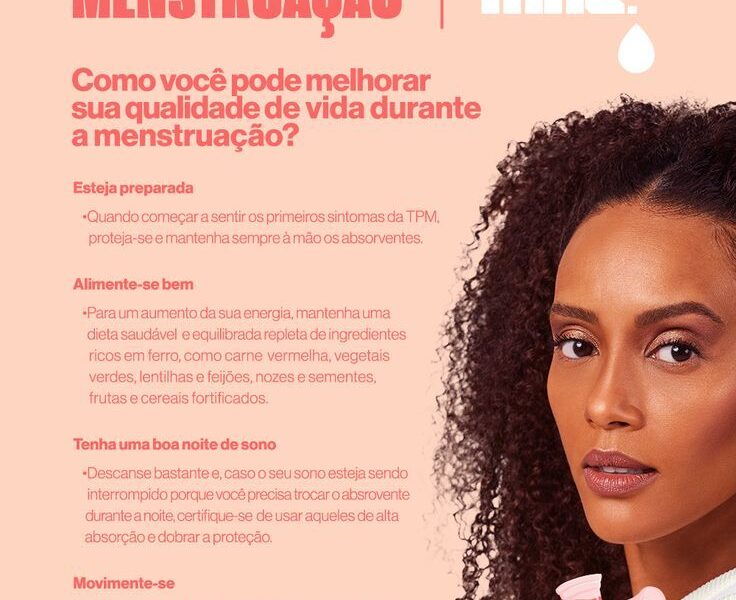 Conselhos sobre menstruação - Movimento Não É Normal