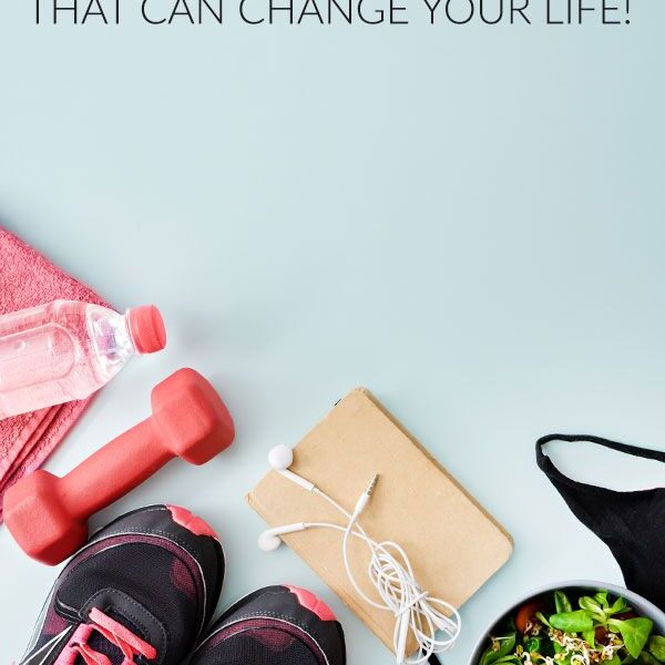 Easy Healthy Habits That Can Change Your Life