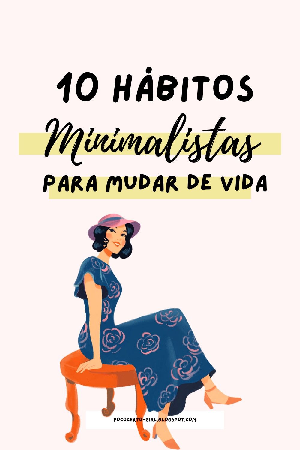 10 Hábitos Minimalistas para Mudar de Vida!