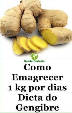 Como Usar o Gengibre para Emagrecer Rápido FACILMENTE em 2020