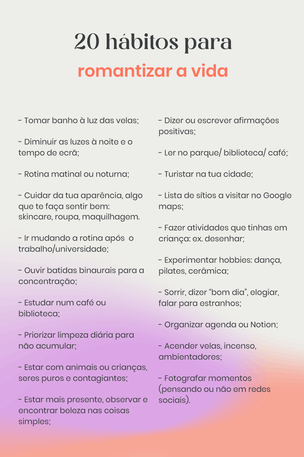 Hábitos simples para romantizar a vida❣️