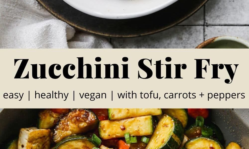 Zucchini Stir Fry With Tofu (Vegan) | Walder Wellness, Dietitian (RD)