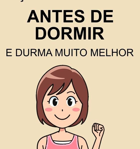 8 coisas que você deveria fazer antes de dormir