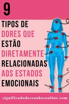 9 Tipos De Dores Que Estão Diretamente Relacionadas Aos Estados Emocionais