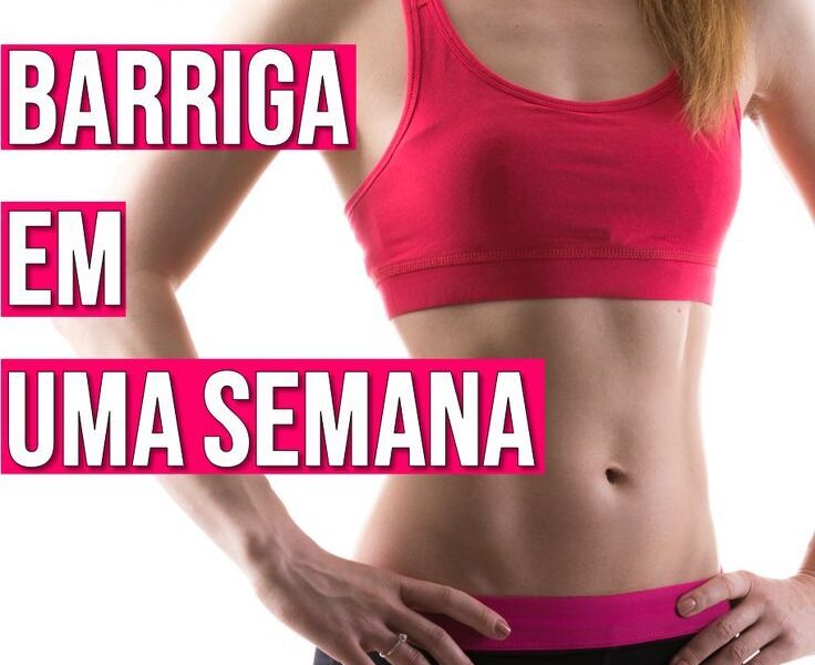 Emagrecer? Como Perder Barriga em Uma Semana | ComoFazerDieta