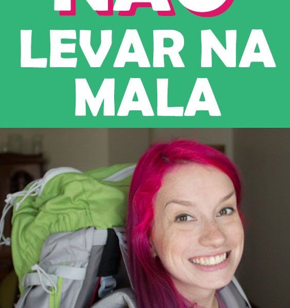 O que NÃO levar na mala de viagem